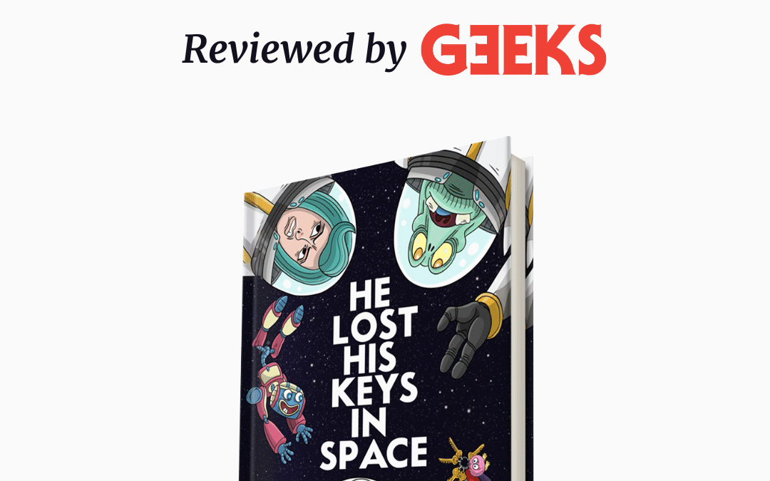 Vocal Media Geeks Blog Reviews He Lost His Keys in Space